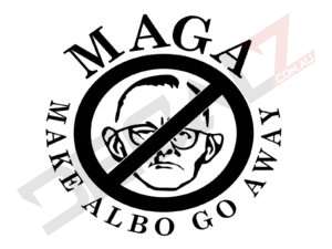 MAGA - Make Albo Go Away - 5